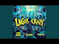 Lagu Lagos Crazy