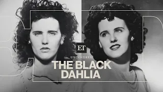 The Black Dahlia Murder Inside Elizabeth Short s Unsolved Killing ET Uncovered