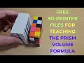 Free 3D-printer files for teaching the formula for the volume of a prism