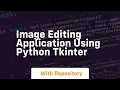 Image editing application using python tkinter