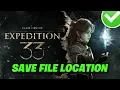 Clair Obscur Expedition 33 Where Is The Save Game Files Located On PC Tutorial