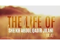Download Lagu [HD] Life of Sheikh Abdul Qadir Jilani [ra]
