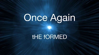 Download The Formed - Once Again (lyric video) - ORIGINAL SONG MP3