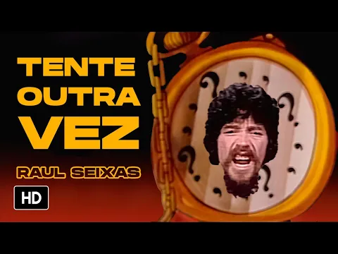 Download MP3 Raul Seixas - Tente Outra Vez (Videoclipe Oficial)