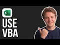 How to Use VBA in Excel Step by Step
