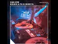 Bounce & Pa Dj Boom pa (Slowed)