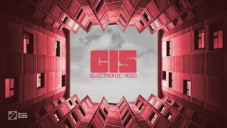 CIS - Electronic Void (Official Audio)