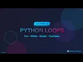 L10-Python Loops - For Loop While Loop Break Continue Nested Loops Explained in Hindi