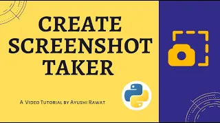 Screenshot Taker Python project PyAutoGUI Easy Tutorial
