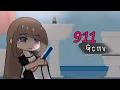 Lagu 911 || Gcmv || Gacha Club Music Video
