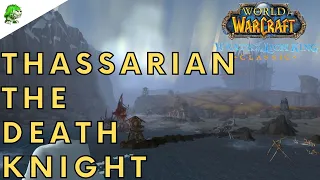 Wotlk Classic Thassarian the Death Knight