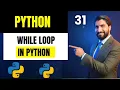 While Loop in Python Complete While Loop Tutorial for Beginners in Hindi