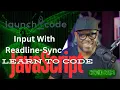 LaunchCode - JavaScript Input With Readline-sync