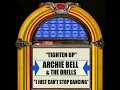 Tighten Up (Rerecorded) - Archie Bell & The Drells