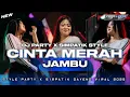 DJ CINTA MERAH JAMBU STYLE PARTY X SIMPATIK KENDANG GAYENG 2025 || CADELLEKSU RMX #trending