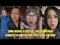 Download Lagu HEBOH‼️EMMA WAROKA KLARIFIKASI SOAL BERMUSUHAN DENGAN TESSA MARISKA \u0026 SENTIL KERAS KIM HAWT KUBU DRG
