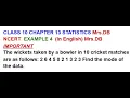 CLASS 10 CHAPTER 13 STATISTICS EXAMPLE 4 In English Mrs DB IMPORTANT