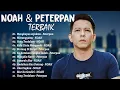Download Lagu NOSTALGIA❗️Lagu Peterpan 2000an, Menghapus Jejakmu, Separuh Aku, Menunggumu, Mungkin Nanti.