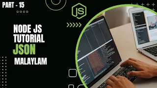 Node js Tutorial for Beginners - Part 15 JSON In Node js Malayalam
