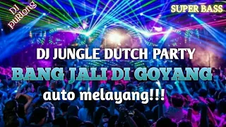 Download DJ Bang jali x kopi dangdut!!       jungle dutch party |  auto melayang MP3