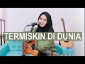 Download Lagu TERMISKIN DI DUNIA - HAMDAN ATT (COVER BY REGITA ECHA)