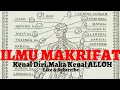 Download Lagu ILMU MAKRIFAT, kenali DIRI maka mengenal ALLOH SWT.