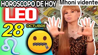 LEO ♌️ URGENTE❗️💌NO DIGAS NADA A NADIE POR FAVOR🙏🏻🤐 Horóscopo De Hoy 28 De Octubre 2026 | Mhoni