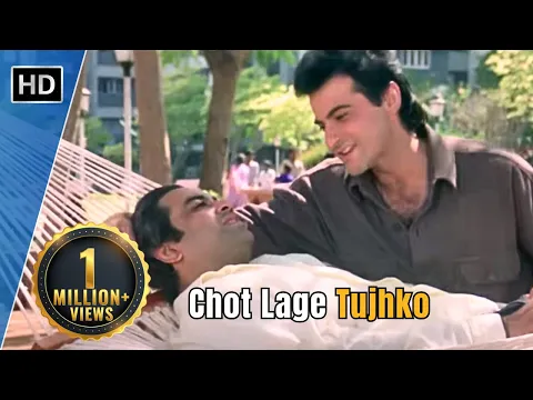 Download MP3 Chot Lage Tujhko | Raja (1995) | Sanjay Kapoor | Paresh Rawal | Udit Narayan Hit Songs