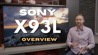 Sony X93L TV Overview