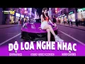 Download Lagu ĐỘ LOA NGHE NHẠC 🔊 MIXTAPE VIET DEEP 2025 - SET NHẠC HOUSE LAK \u0026 DEEP HOUSE CHILL 8X9X CỰC CĂNG