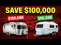6 RV Brands BETTER Than Airstream 10 Overpriced RVs That Are COMPLETE SCAMS Save 100K