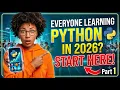 Everyone Is Learning Python in 2026 Start Here Part 1