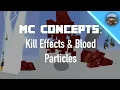 MC Concepts Effects and Blood Particles Java Ed 1 16