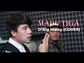 Download Lagu MADU 3 - TRIAD | Cover D'Big Malay | Ferry D'Academy