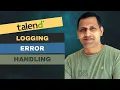 Talend Open Studio - Logging and Error Handling