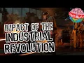 The Impact of the Industrial Revolution