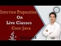 9 30PM Core Java Interview Preparation Interview Question on Core Java by Som Sir Ep-18