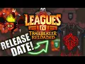 Trailblazer Reloaded RELEASE DATE REVEALED MORE REWARDS OSRS LEAGUES 4 RELEASE DATE