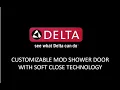 Customizable Mod Style Shower Door with Soft Close Technology