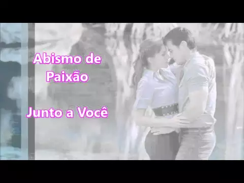 Download MP3 Abismo de Paixão - Junto a Ti (Tradução) - Tema Elisa e Damião