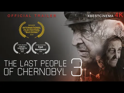 The Last People of Chernobyl 3 - Official Trailer (2020)