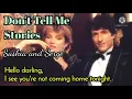 Download Lagu Don't Tell Me Stories - Saskia and Serge lyrics