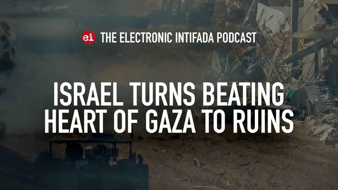 Israel turns beating heart of Gaza to ruins, with Jon Elmer