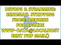 DevOps SysAdmins sendmail stripping From address for apache www-data localhost sent PHP mail