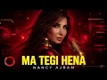 Nancy Ajram - Ma Tegi Hena | Arabic Afro House Remix 2026