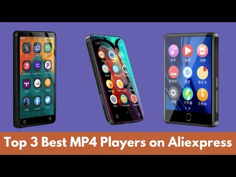 Download MP3 Top 3 Best MP4 Players on Aliexpress 2023