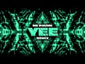 Deorro - Yee (Dr Phunk Remix)