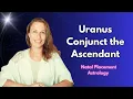 Uranus conjunct ascendant natal chart astrology - Uranus Rising