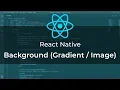 React Native Background Styles Gradient Color Image