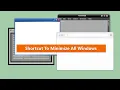 Shortcut To Minimize All Windows In Microsoft Windows